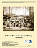 Stellwagen bank Marine Historical Ecology Final Report - Paperback