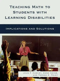 Teaching Math to Students with Learning Disabilities: Implications and Solutions - Paperback