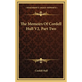The Memoirs Of Cordell Hull V2, Part Two - Hardcover