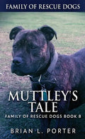 Muttley's Tale - Hardcover