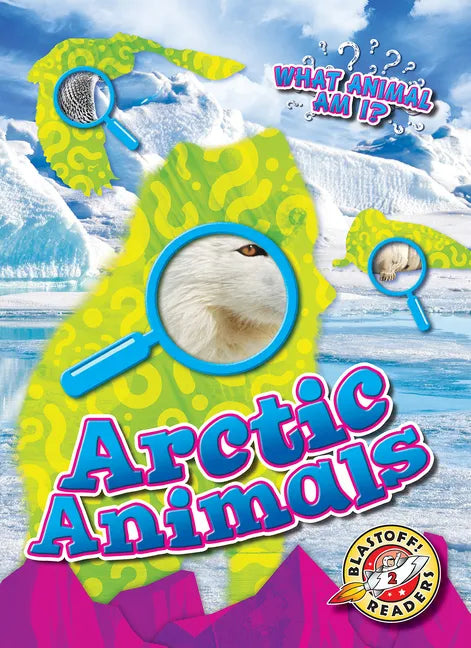 Arctic Animals - Library Binding