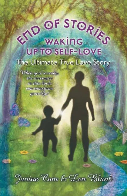 End of Stories: Waking Up to Self-Love - Paperback