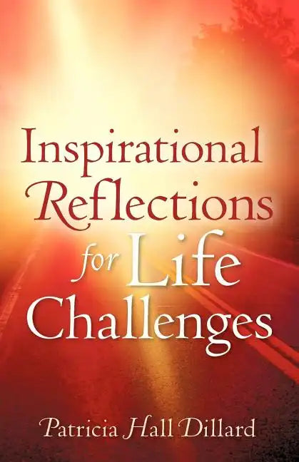 Inspirational Reflections For Life Challenges - Paperback