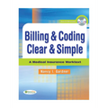 Billing & Coding Clear & Simple: A Medical Insurance Worktext [With CDROM] - Paperback