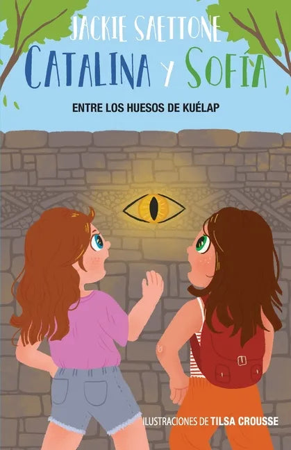 Catalina y Sofía entre los huesos de Kuélap - Paperback