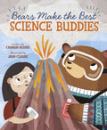 Bears Make the Best Science Buddies - Hardcover