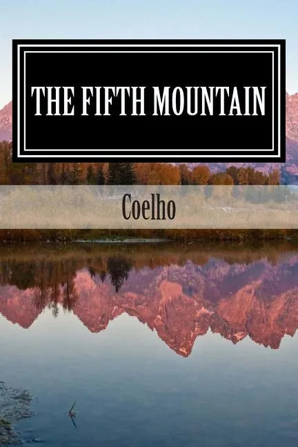 The Fifth Mountain: The Novel - Paperback