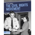 The Civil Rights Movement - Library Binding