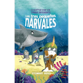 Tres Peques Narvales, Los - Hardcover