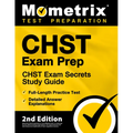 Chst Exam Prep - Chst Exam Secrets Study Guide, Full-Length Practice Test, Detailed Answer Explanations: [2nd Edition] - Paperback
