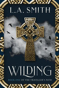 Wilding: Book One of The Traveller's Path - Paperback