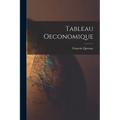 Tableau Oeconomique - Paperback