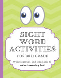 Sight Word Activities for 3rd Grade: High frequency word games and puzzles to make learning fun for kids age 7-9 - Paperback