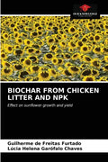 Biochar from Chicken Litter and Npk - Paperback