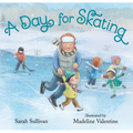 A Day for Skating - Hardcover