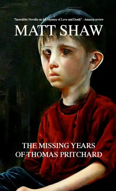 The Missing Years of Thomas Pritchard - Paperback