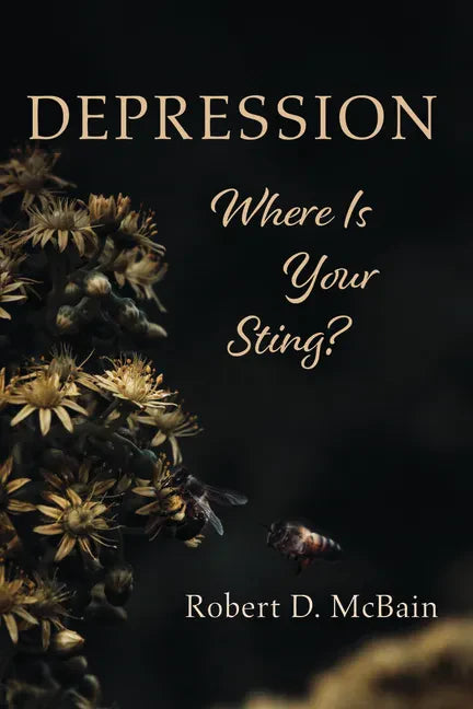 Depression, Where Is Your Sting? - Paperback