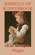 Rebecca of Sunnybrook Farm - Hardcover