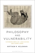 Philosophy and Vulnerability: Catherine Breillat, Joan Didion, and Audre Lorde - Paperback