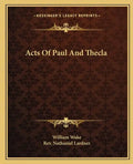 Acts of Paul and Thecla - Paperback