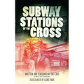 Subway Stations of the Cross - Hardcover