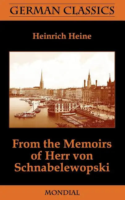 From the Memoirs of Herr Von Schnabelewopski (German Classics) - Paperback