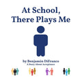 At School, There Plays Me - Paperback