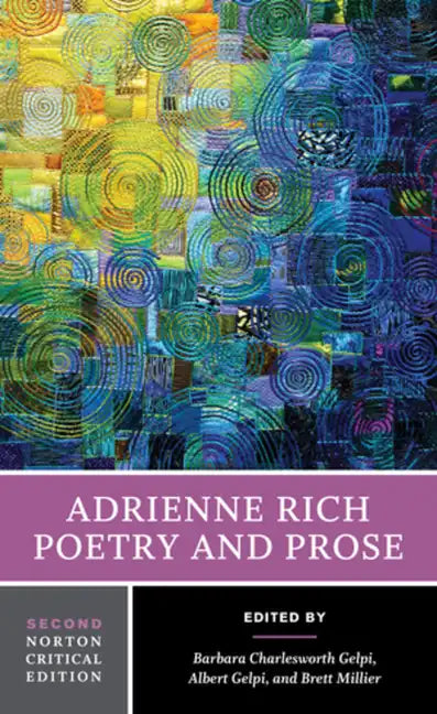 Adrienne Rich: Poetry and Prose: A Norton Critical Edition - Paperback