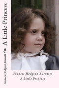 Frances Hodgson Burnett: A Little Princess - Paperback