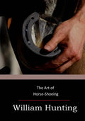The Art of Horse-Shoeing - Paperback