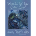 What Is This Thing Called Love?: Stories - Paperback