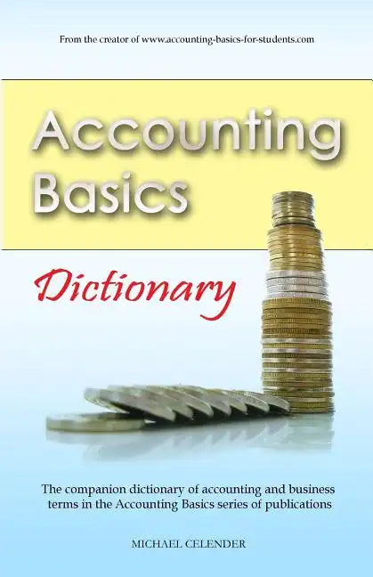 Accounting Basics: Dictionary - Paperback