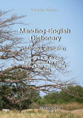 Manding-English Dictionary. Maninka, Bamana Vol. 1. - Paperback