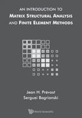 An Introduction to Matrix Structural Analysis and Finite Element Methods - Paperback