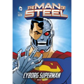The Man of Steel: Cyborg Superman - Paperback