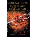 Generational Curses Are Real but Can Be Broken - Hardcover