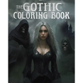 The Gothic Coloring Book: Over 45 Images - Paperback