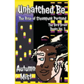 Unhatched Be: The Rise of Steampunk Portland - Paperback
