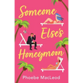 Someone Else's Honeymoon - Paperback