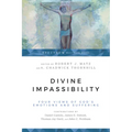 Divine Impassibility: Four Views of God's Emotions and Suffering - Paperback