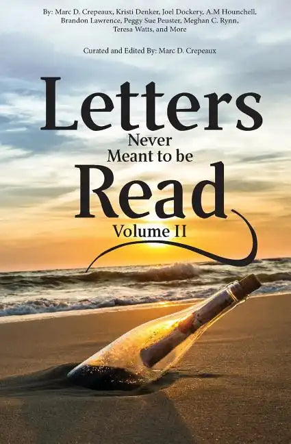 Letters Never Meant to Be Read: Volume II - Paperback