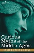 Curious Myths of the Middle Ages - Paperback