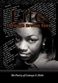 Life Through Brown Eyes - Hardcover