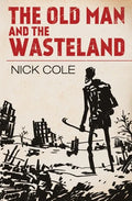 The Old Man and the Wasteland - Paperback