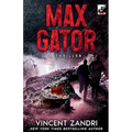Max Gator: A Thriller - Paperback
