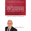 On the Shoulders of Leaders: A Leadership Pocket Guide - Paperback