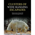 Clusters of Wide-Ranging Escapades - Paperback