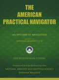 The American Practical Navigator: Bowditch - Hardcover