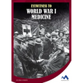 Eyewitness to World War I Medicine - Library Binding