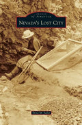 Nevada's Lost City - Hardcover